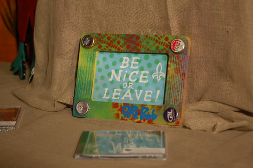 Be Nice or Leave Sign, Center for Southern Folklore, Memphis, Tenn. Be Nice or Leave Sign, Center for Southern Folklore, Memphis, Tenn.