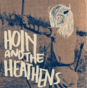 Holly and the Heathens
