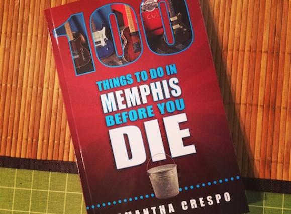 100-things-to-do-in-Memphis-before-you-die-sam-crespo-cover.jpg