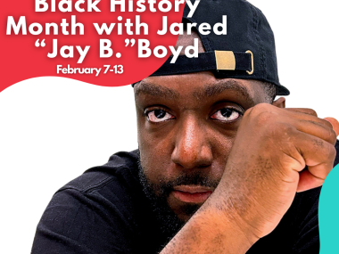 Black History Month- Jared Boyd